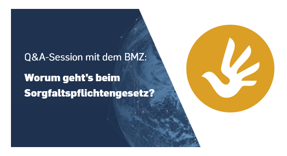 Q&A-Session: Worum geht’s beim Sorgfaltspflichtengesetz?